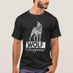 T-shirt Wolf Whisperer Pour Un Loup