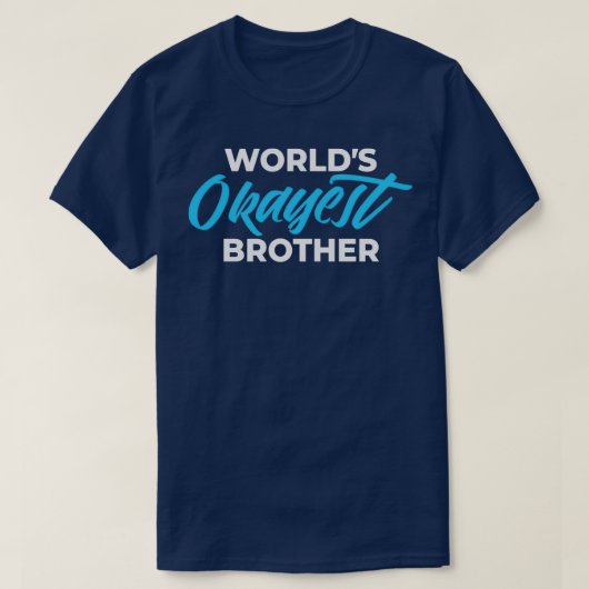 T-SHIRT WOLRLDS OKAYEST FRÈRE (Design devant)