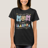 T-shirt Womans Shirt, I Have Two Titles Mom And Grandma (Devant)