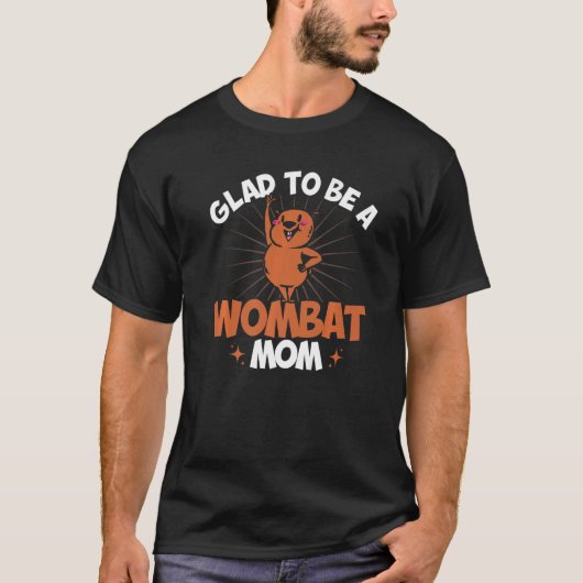T-shirt Wombat Ravi D'Être Une Maman Wombat Wombat Lover P (Devant)