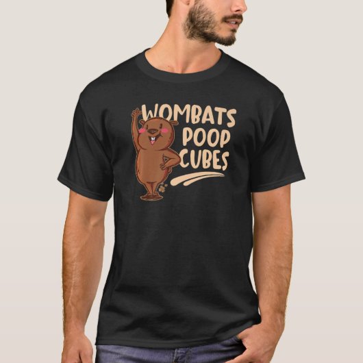 T-shirt Wombats Poop Cubes For A Wombats (Devant)