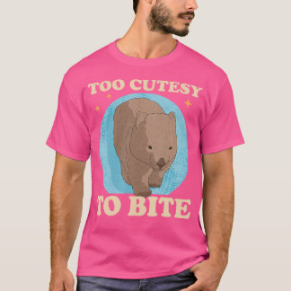 T-shirt Wombats Trop Cutesy mignonne Australien Wombat