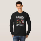 T-shirt Women Can't What Firefighter Thin Red Line America (Devant entier)