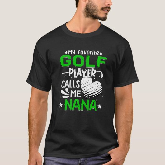 T-shirt Women My Favori Golf Player Me Appelle Nana (Devant)