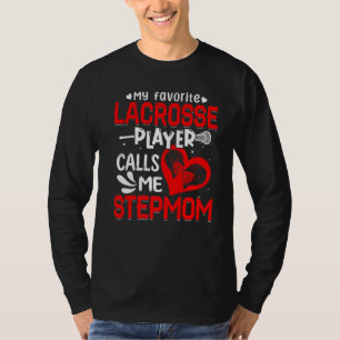 T-shirt Women My Favori Lacrosse Player Me Appelle Stepmam