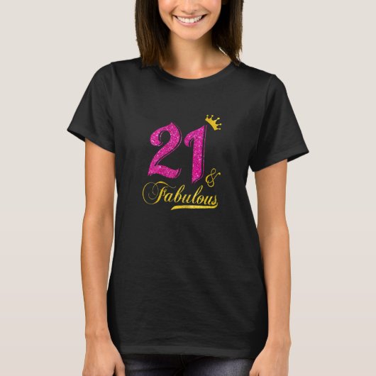 T-shirt Womens 21 Et Fabulous Diamond Crown Happy 21st Bi (Devant)