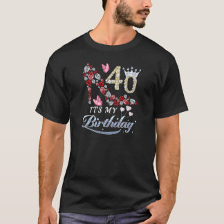 T-shirt Womens 40 Years Old It's My 40th Birthday Funny Sh