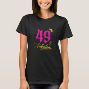T-shirt Womens 49 Et Fabulous Diamond Crown Happy 49th Bi