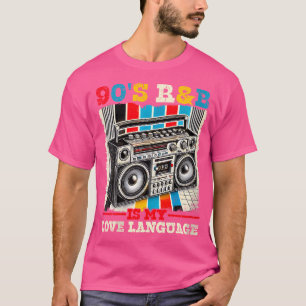 T-shirt Womens 90'S Rb Is My Love Language Rnb Lovers Rb M