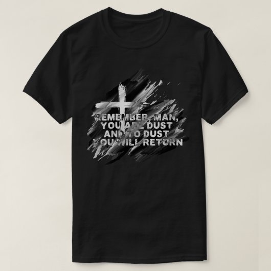 T-shirt Womens Ash Wednesday Remember You Are Dust Catholi (Design devant)
