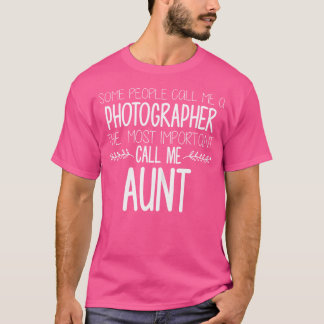 T-shirt Womens Aunt Photographer Shirts Photography Auntie