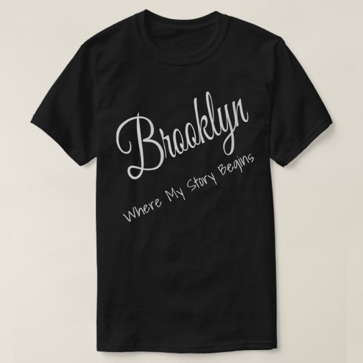 T-shirt Womens Brooklyn New York Où Mon Histoire Commence  (Design devant)