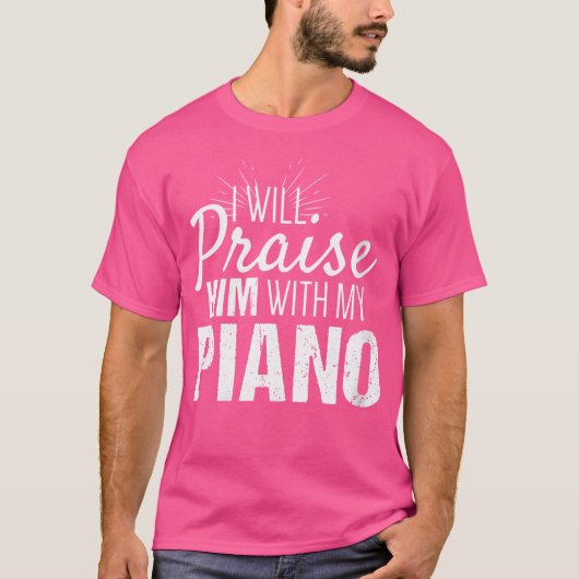 T-shirt Womens Christian Piano Gifts Praise Him With My P (Devant)