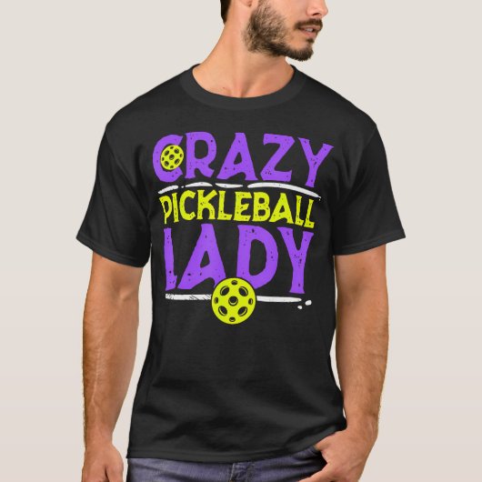 T-shirt Womens Crazy Pickleball Lady Funny Pickle Ball Spo (Devant)