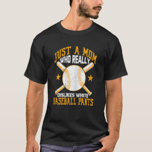 T-shirt Womens Dislikes White Baseball Pants Mom Softball