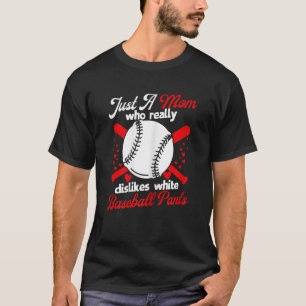 T-shirt Womens Dislikes White Baseball Pants Mom Softball