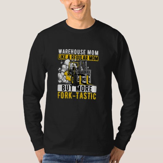 T-shirt Womens Fork Tastic Mom Warehouse Forklift Operator (Devant)