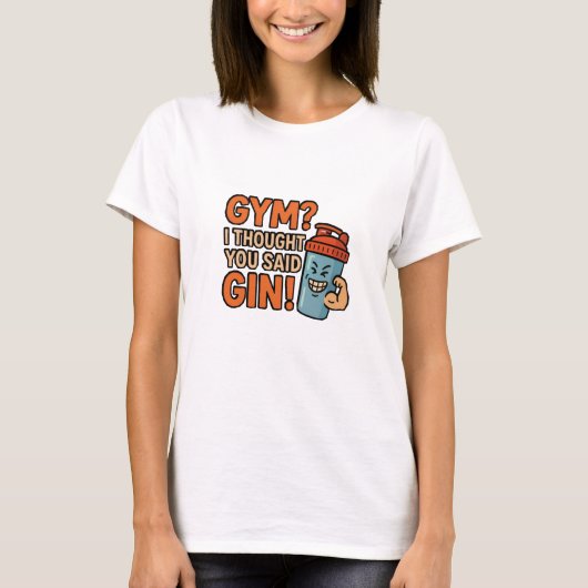 T-shirt Women's Funny Gym Quote Shirt - "GYM? I Thought Yo (Devant)