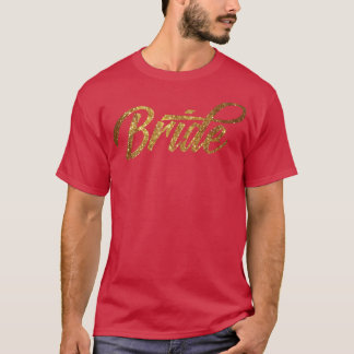 T-shirt Womens Golden Bride T  Tee For Bachelorette Party 