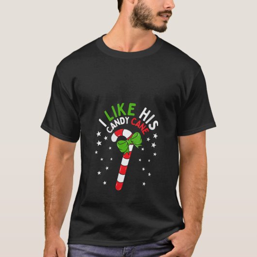 T-shirt Womens I Like His Candy Cane Funny Christmas Coupl (Devant)