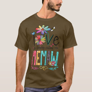 T-shirt Womens I Love Being Called Memaw Sunflower Mothers