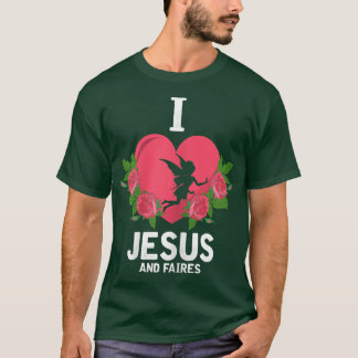 T-shirt Womens I Love Jesus and Fairies, Fairy Christian G