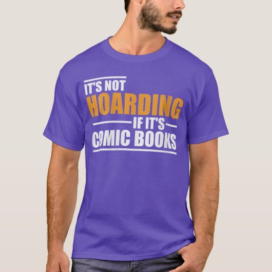 T-shirt Womens Its Not Hoarding If Its Comic Books Comic N (Devant)