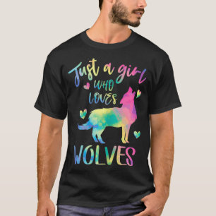 T-shirt Womens Just a Girl who Loves Wolves Cute Lover of