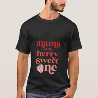 T-shirt Womens Mama of the Berry Sweet One Strawberry Firs