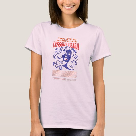 T-SHIRT WOMEN'S MANIPULATE LESSONS LEARN T SHIRT  (Devant)