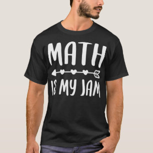 T-shirt Womens Math is My Jam Math Class Team Cadeau VNeck