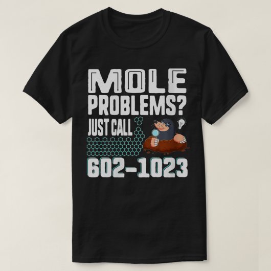T-shirt Womens Mole Day Mole Problems Just Call Avogadros  (Design devant)