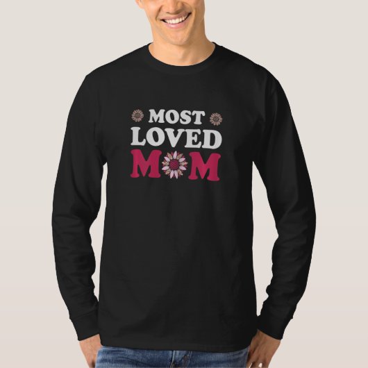 T-shirt Womens most loved mom mother (Devant)