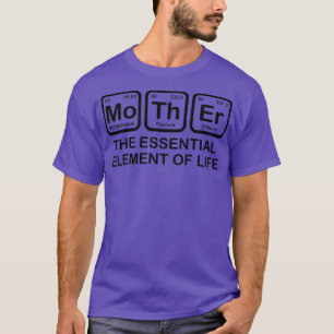 T-shirt Womens Mother The Essential Element Of Life Mom Sc