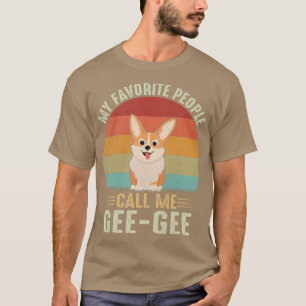 T-shirt Womens My Favorite People Call Me Geegee Cute Corg