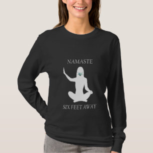 T-shirt Womens Namaste Six Pieds Away Méditation Yoga 6 Pi