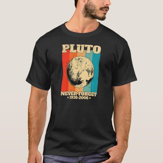 T-shirt Womens Never Forget Pluto Retro  Space Science (Devant)