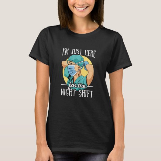 T-shirt Womens Night Shift Nurse Appreciation Quote for a  (Devant)