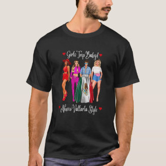 T-shirt Womens Nuevo Vallarta Girls Trip Latina Mexico Vac
