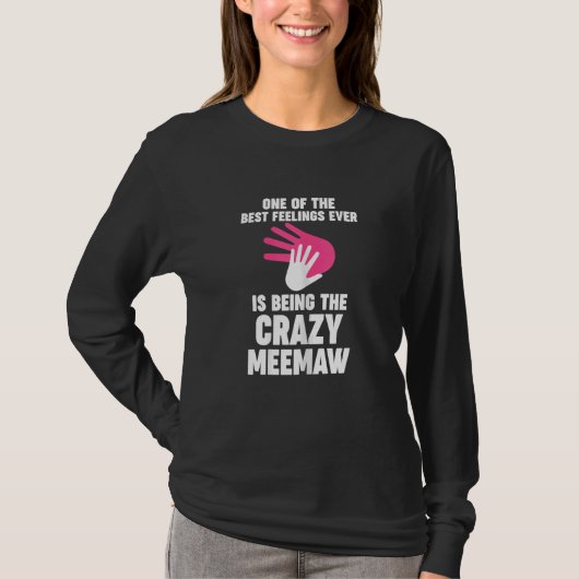 T-shirt Womens one of the best feelings ever is meemaw gra (Devant)