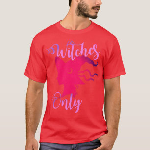 T-shirt Womens Only Witch Vibes Witchy Halloween