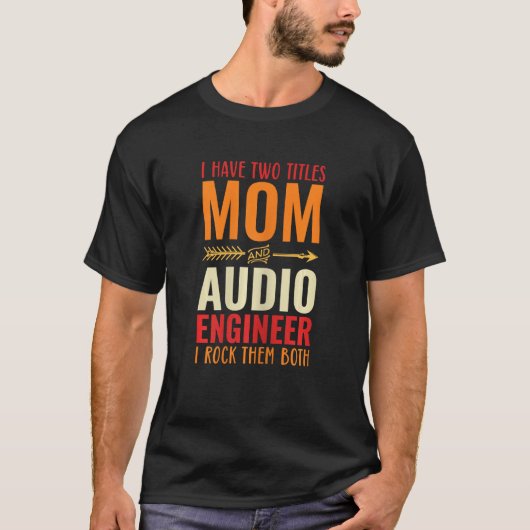 T-shirt Womens Retro J'Ai Deux Titres Maman Et Audio Engin (Devant)