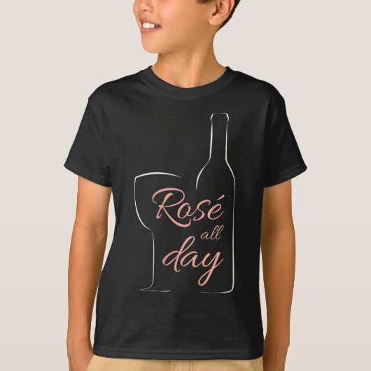 T-shirt Womens Rose All Day Elegant Connoisseur Wine Lover (Devant)