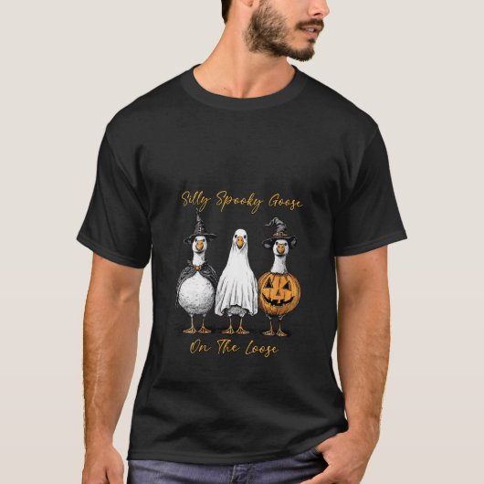 T-shirt Womens Silly Spooky Goose On The Loose Halloween G (Devant)