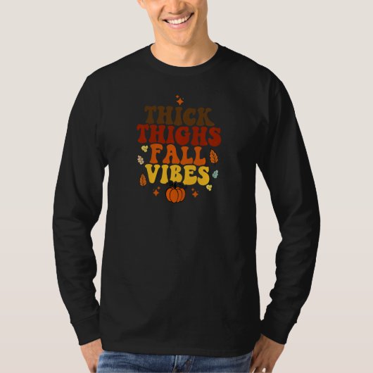 T-shirt Womens Thick Thighs Fall Vibes Thanksgiving (Devant)