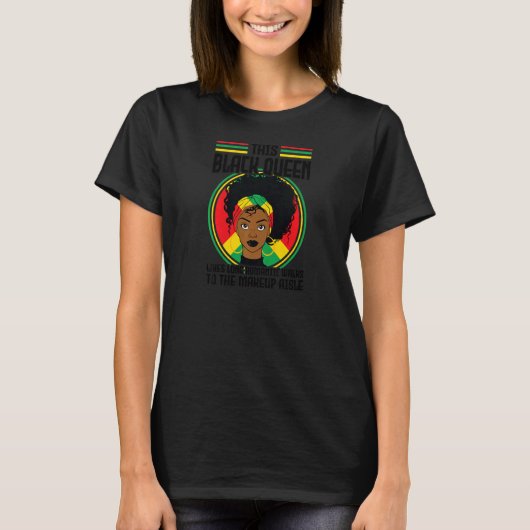 T-shirt Womens This Black Queen likes romantic walks Black (Devant)