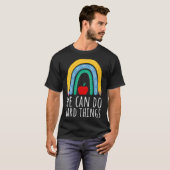 T-shirt Womens We Can Do Hard Things Motivational Teacher  (Devant entier)
