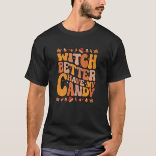 T-shirt Womens Witch mieux avoir mon bonbon