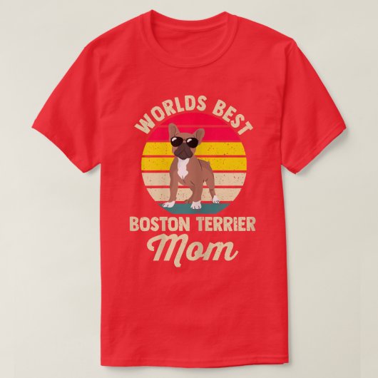 T-shirt Womens World's Best Boston Terrier Maman Border Co (Design devant)