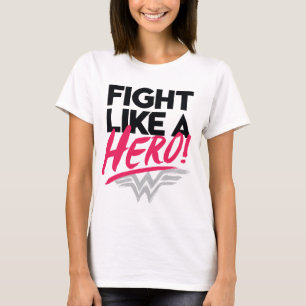 T-shirt Wonder Woman - Combattre Comme Un Héros